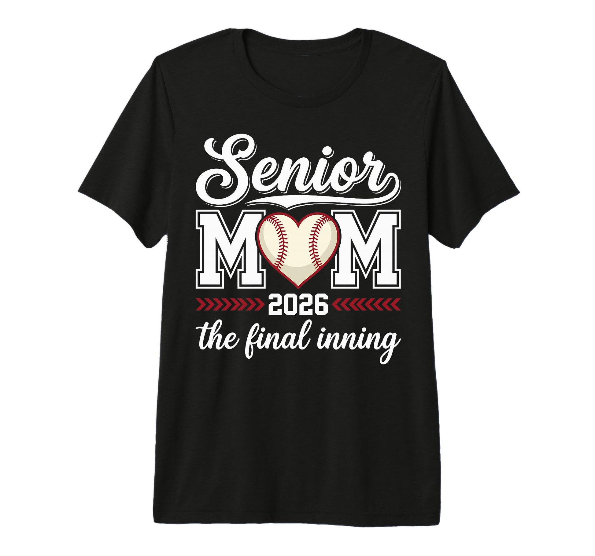Baseball Senior Mom 2026 Final Inning T-Shirt - Graphic Print for Adults - T-Shirt, Sweatshirt, Hoodie