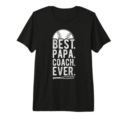 Mens Best Papa Coach Ever Baseball T-Shirt - Aesthetic Graphic Men Women - T-Shirt, Sweatshirt, Hoodie