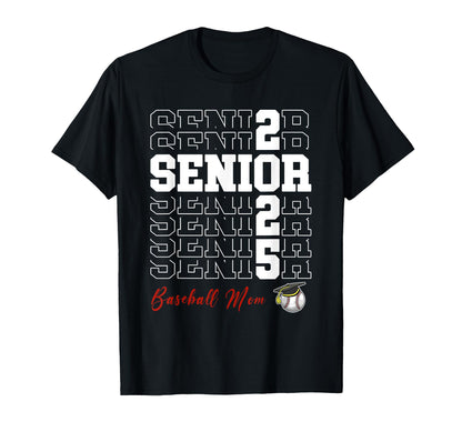 Senior 2025 Baseball Mom Gift Class T-Shirt - Minimalist Print Men Women - T-Shirt, Sweatshirt, Hoodie