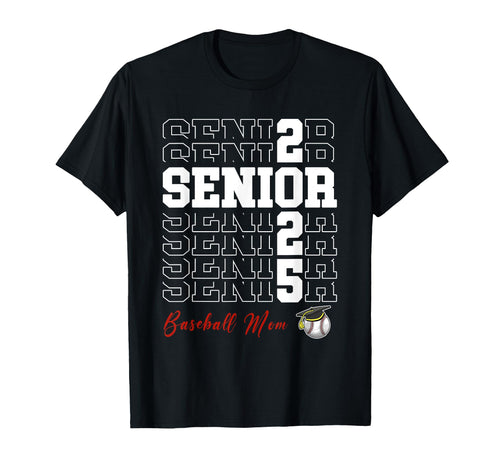 Senior 2025 Baseball Mom Gift Class T-Shirt - Minimalist Print Men Women - T-Shirt, Sweatshirt, Hoodie