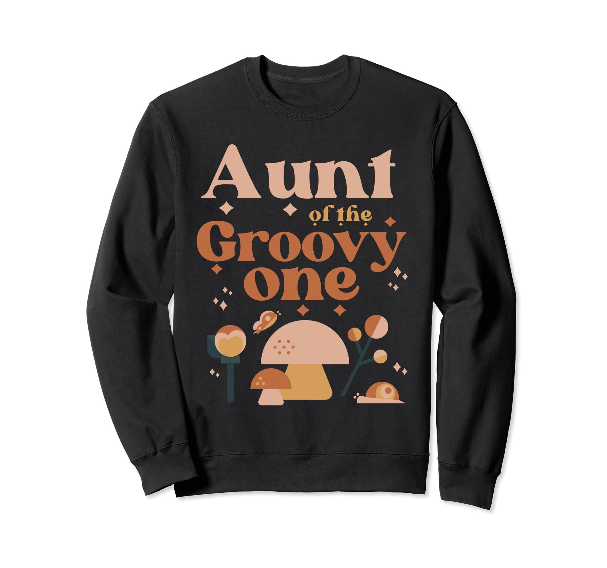 Aunt Groovy One Boho 1St Birthday Sweatshirt - Novelty Apparel Unisex - T-Shirt, Sweatshirt, Hoodie