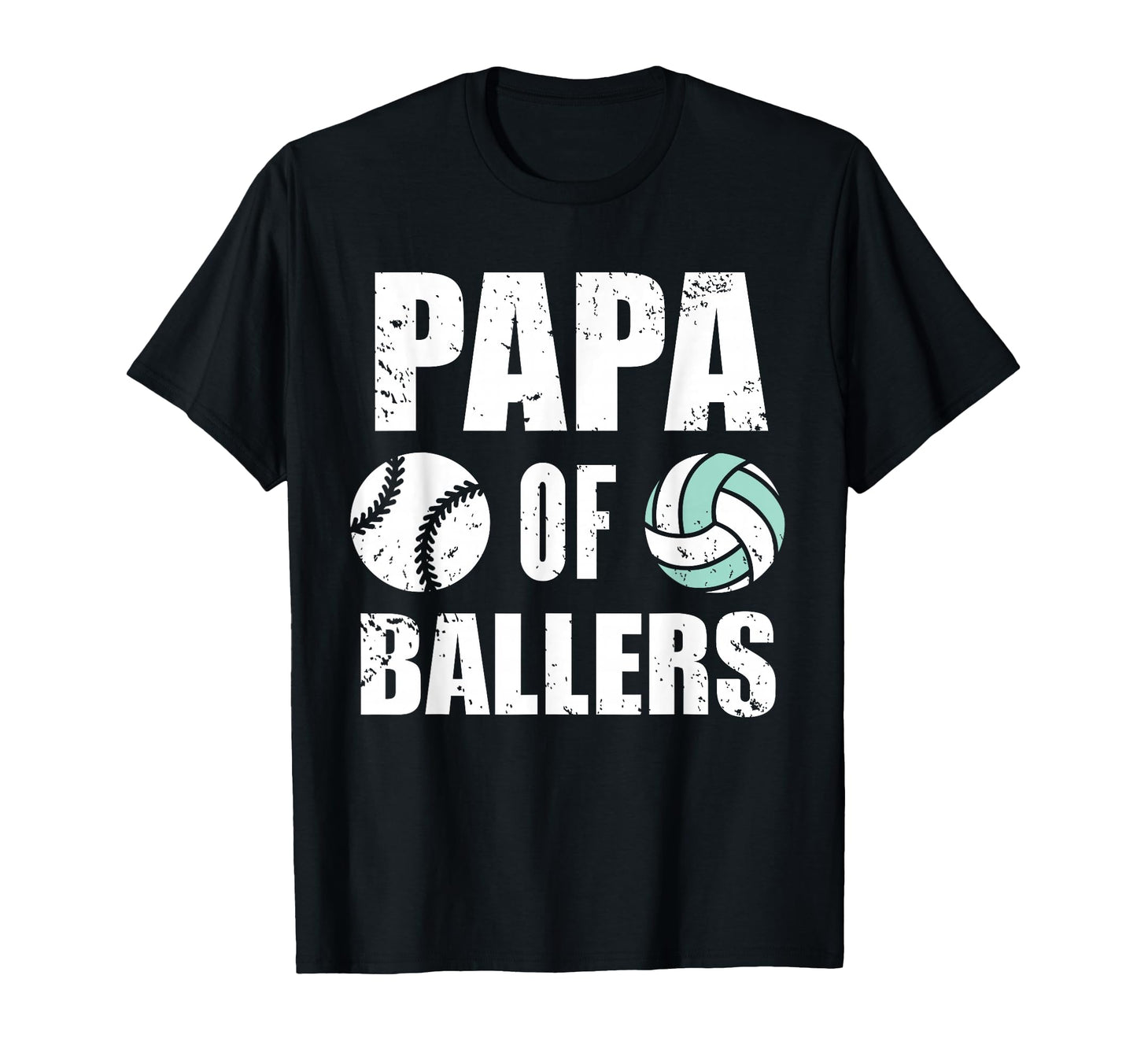 Papa Ballers Funny Baseball T-Shirt - Casual Everyday Wear Men Women - T-Shirt, Sweatshirt, Hoodie