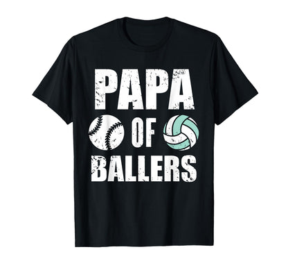 Papa Ballers Funny Baseball T-Shirt - Casual Everyday Wear Men Women - T-Shirt, Sweatshirt, Hoodie