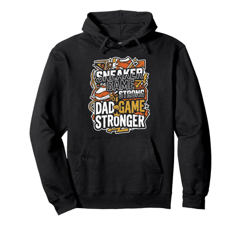Shoe Collector Dad Shoe Lover Sneaker Hoodie - Streetwear Style Unisex - T-Shirt, Sweatshirt, Hoodie