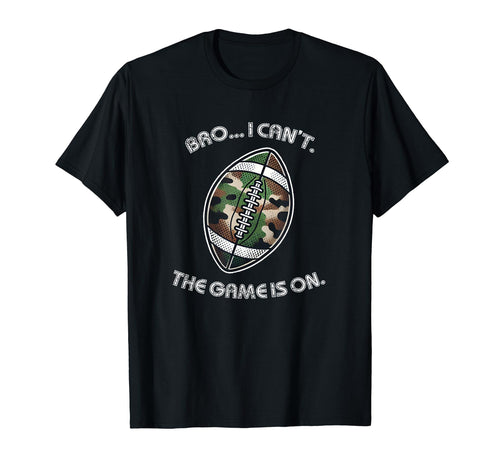 Camo Football Watching Game T-Shirt - Casual Everyday Wear for Adults - T-Shirt, Sweatshirt, Hoodie