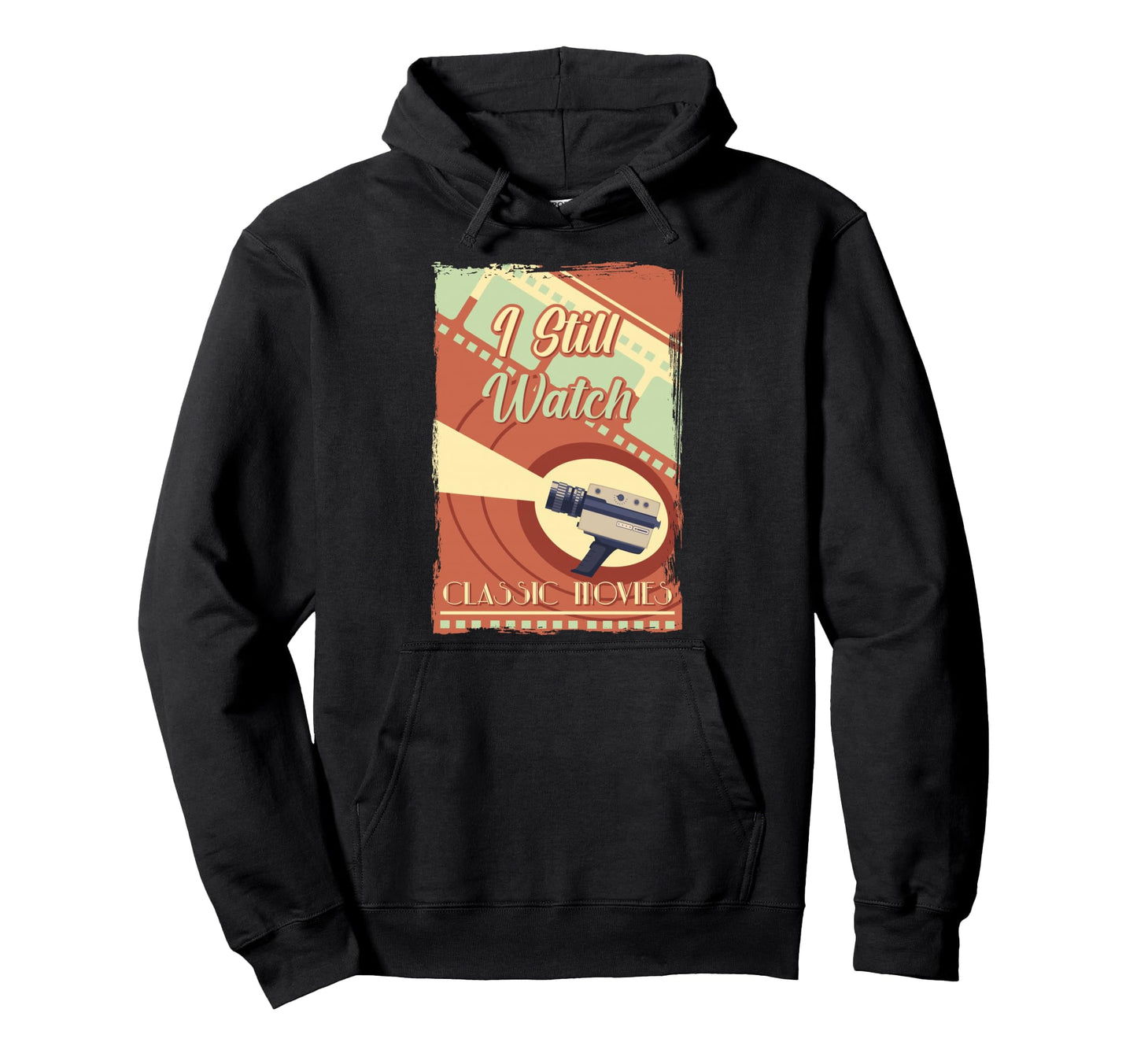 Camera I Still Watch Movies Antique Hoodie - Novelty Apparel Men Women - T-Shirt, Sweatshirt, Hoodie