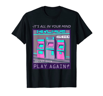 Its All Your Mind Vaporwave T-Shirt - Casual Everyday Wear for Adults - T-Shirt, Sweatshirt, Hoodie