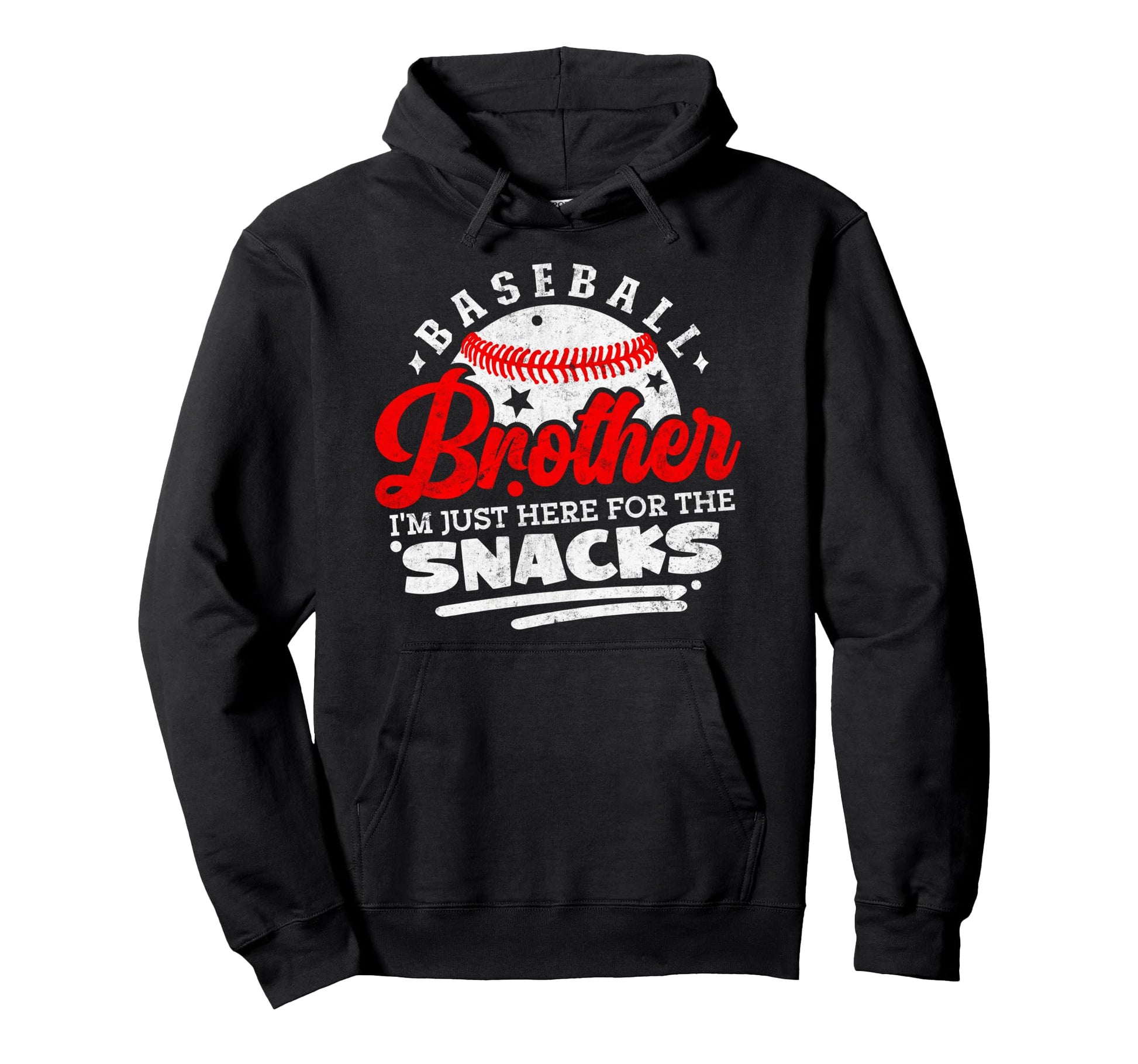 Baseball Brother Im Just Here Snacks Hoodie - Aesthetic Graphic Unisex - T-Shirt, Sweatshirt, Hoodie