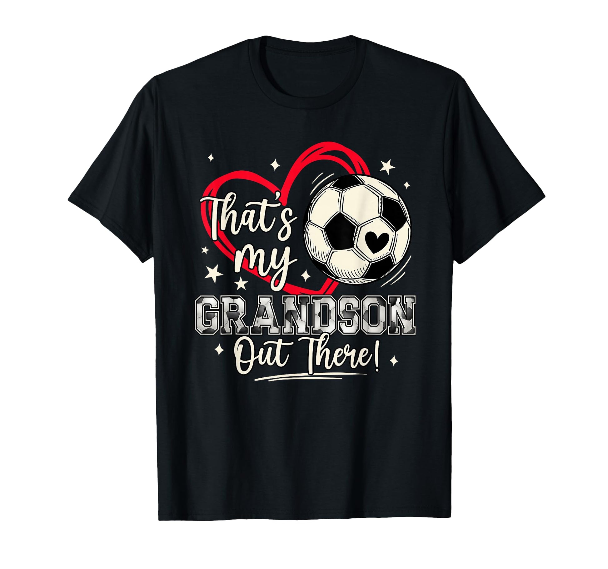 Thats My Grandson Out There Baseball T-Shirt - Casual Everyday Wear Unisex - T-Shirt, Sweatshirt, Hoodie