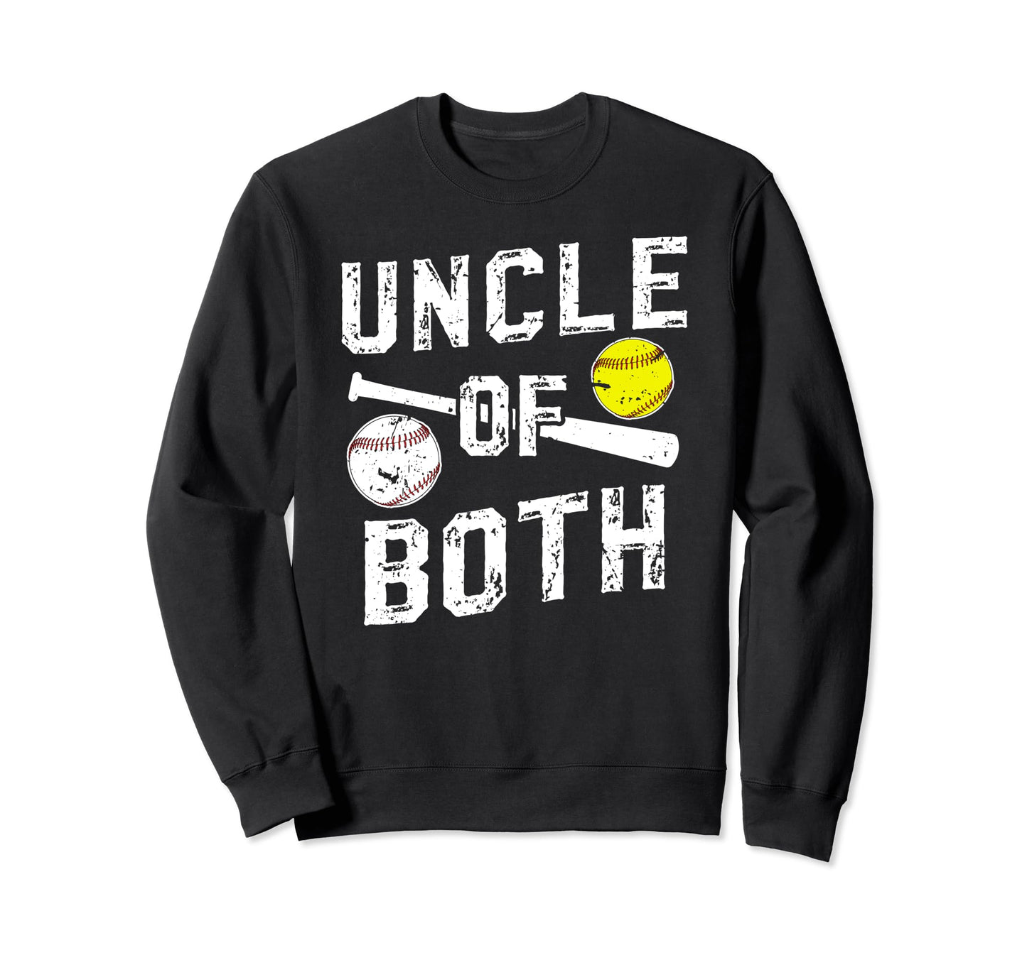 Uncle Both Baseball Softball Sweatshirt - Casual Everyday Wear Unisex - T-Shirt, Sweatshirt, Hoodie