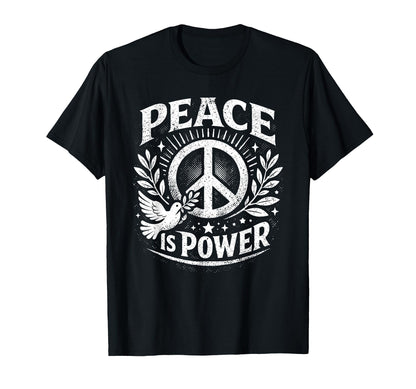 Peace Is Power Dove Laurel Peace Sign T-Shirt - Streetwear Style Unisex - T-Shirt, Sweatshirt, Hoodie
