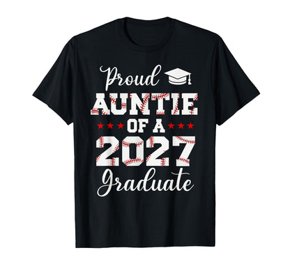 Proud Auntie 2027 Graduate Baseball T-Shirt - Custom Art Print Men Women - T-Shirt, Sweatshirt, Hoodie