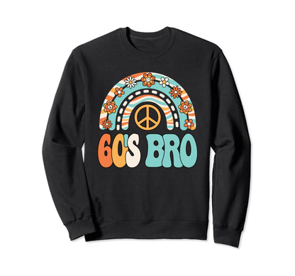 60S Bro 1960S Hippie Party Sweatshirt - Aesthetic Graphic for Adults - T-Shirt, Sweatshirt, Hoodie