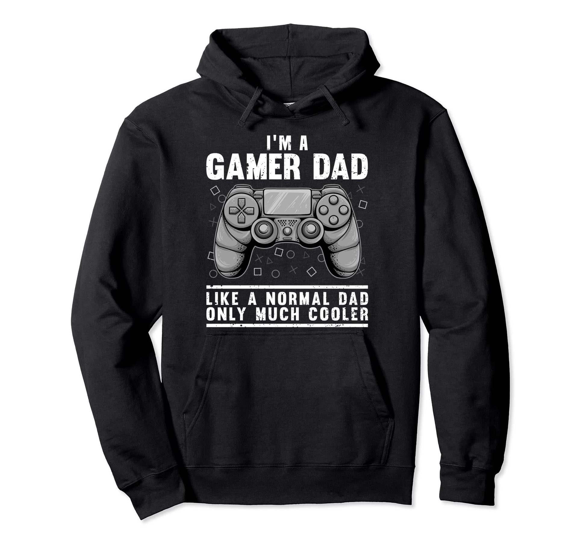 Funny Gamer Dad Husband Gaming Fathers Day Hoodie - Novelty Apparel Unisex - T-Shirt, Sweatshirt, Hoodie