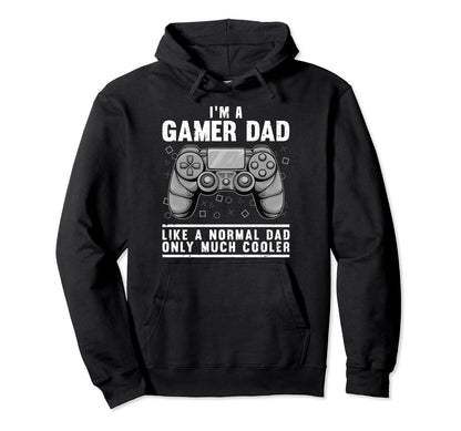 Funny Gamer Dad Husband Gaming Fathers Day Hoodie - Novelty Apparel Unisex - T-Shirt, Sweatshirt, Hoodie