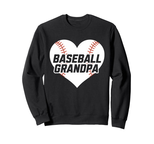 Grandfather Baseball Grandpa Sweatshirt - Fun Novelty Design Unisex - T-Shirt, Sweatshirt, Hoodie