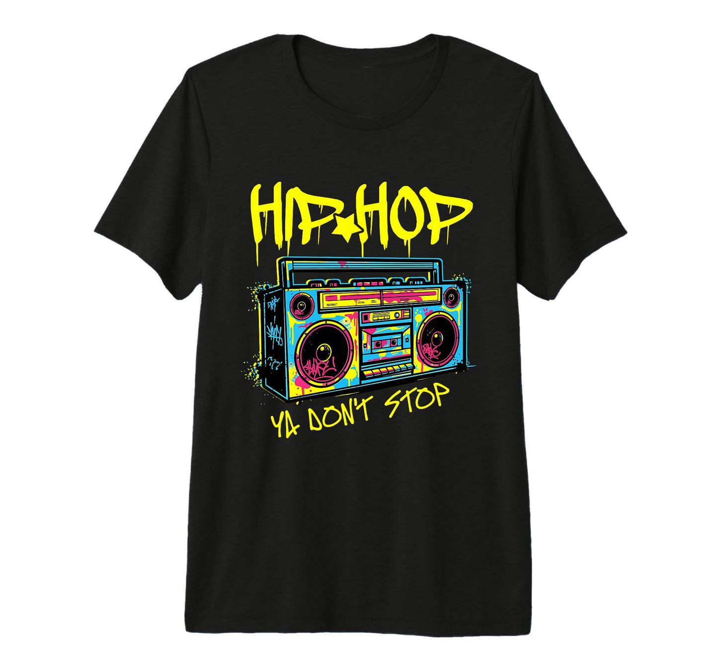 Hip Hop Ya Dont Stop 80S Boombox Hip T-Shirt - Trendy Graphic Men Women - T-Shirt, Sweatshirt, Hoodie