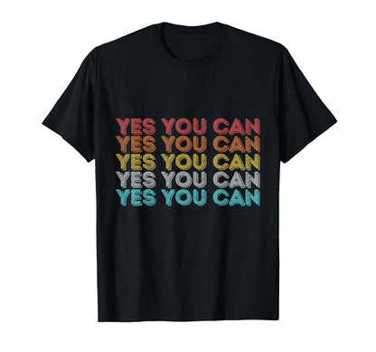 Yes You Can Novelty Hip Hop Can I T-Shirt - Novelty Apparel for Adults - T-Shirt, Sweatshirt, Hoodie