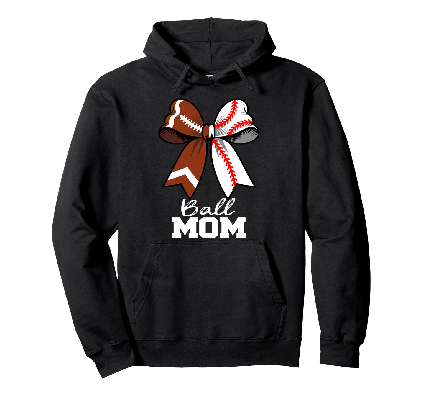 Ball Mom Football Baseball Mom Hoodie - Casual Everyday Wear for Adults - T-Shirt, Sweatshirt, Hoodie