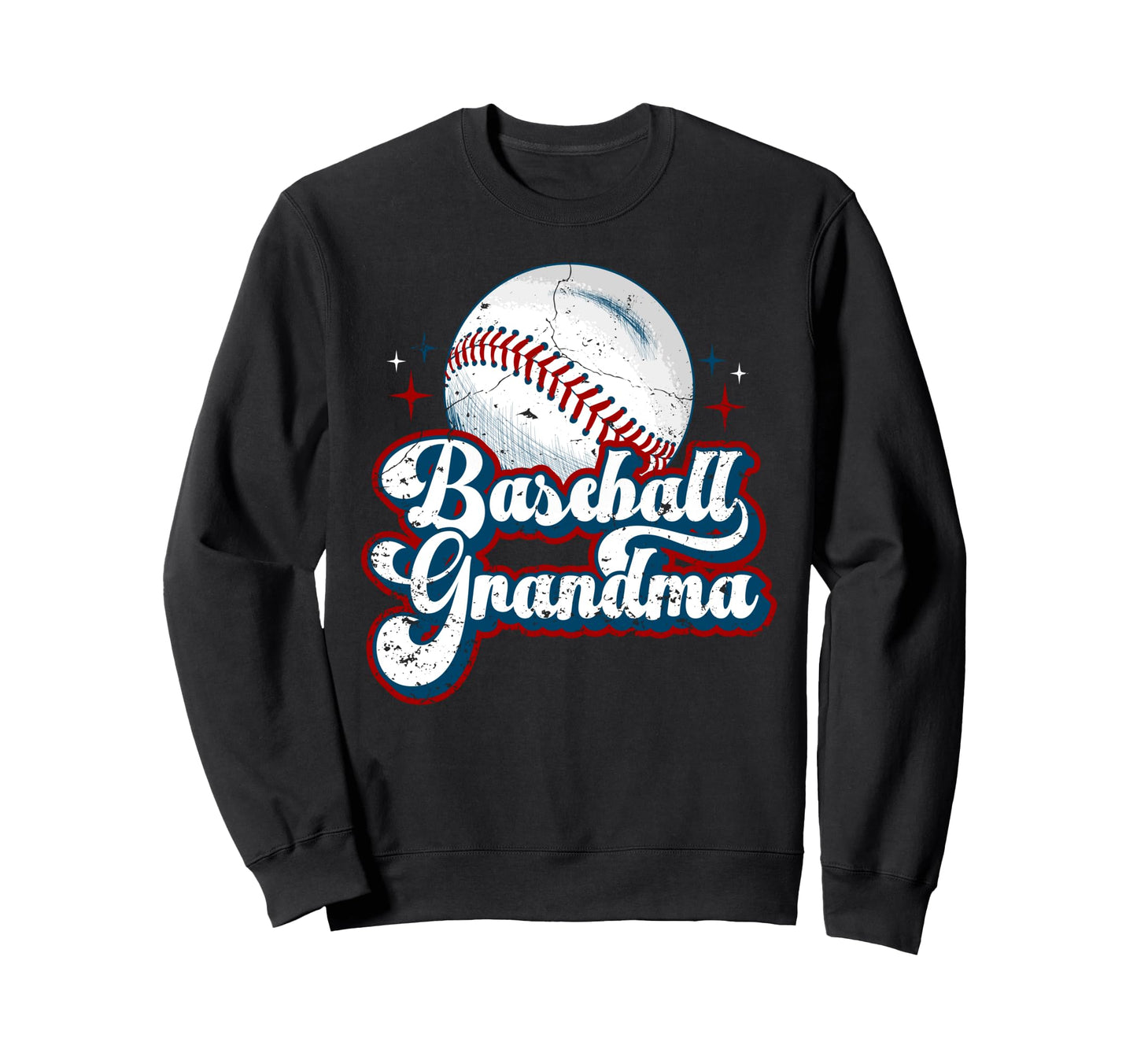Baseball Grandma Baseball Player Sweatshirt - Casual Everyday Wear Unisex - T-Shirt, Sweatshirt, Hoodie