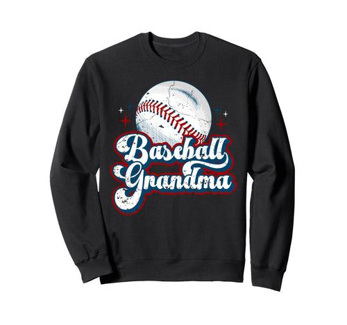 Baseball Grandma Baseball Player Sweatshirt - Casual Everyday Wear Unisex - T-Shirt, Sweatshirt, Hoodie