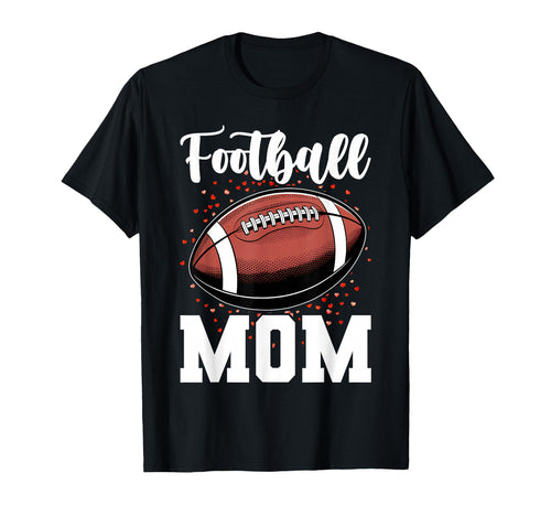 Football Mom Mama Game Day Sports Go T-Shirt - Minimalist Print Unisex - T-Shirt, Sweatshirt, Hoodie