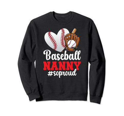 Baseball Nanny So Proud Grandma Nanny Sweatshirt - Minimalist Print Unisex - T-Shirt, Sweatshirt, Hoodie