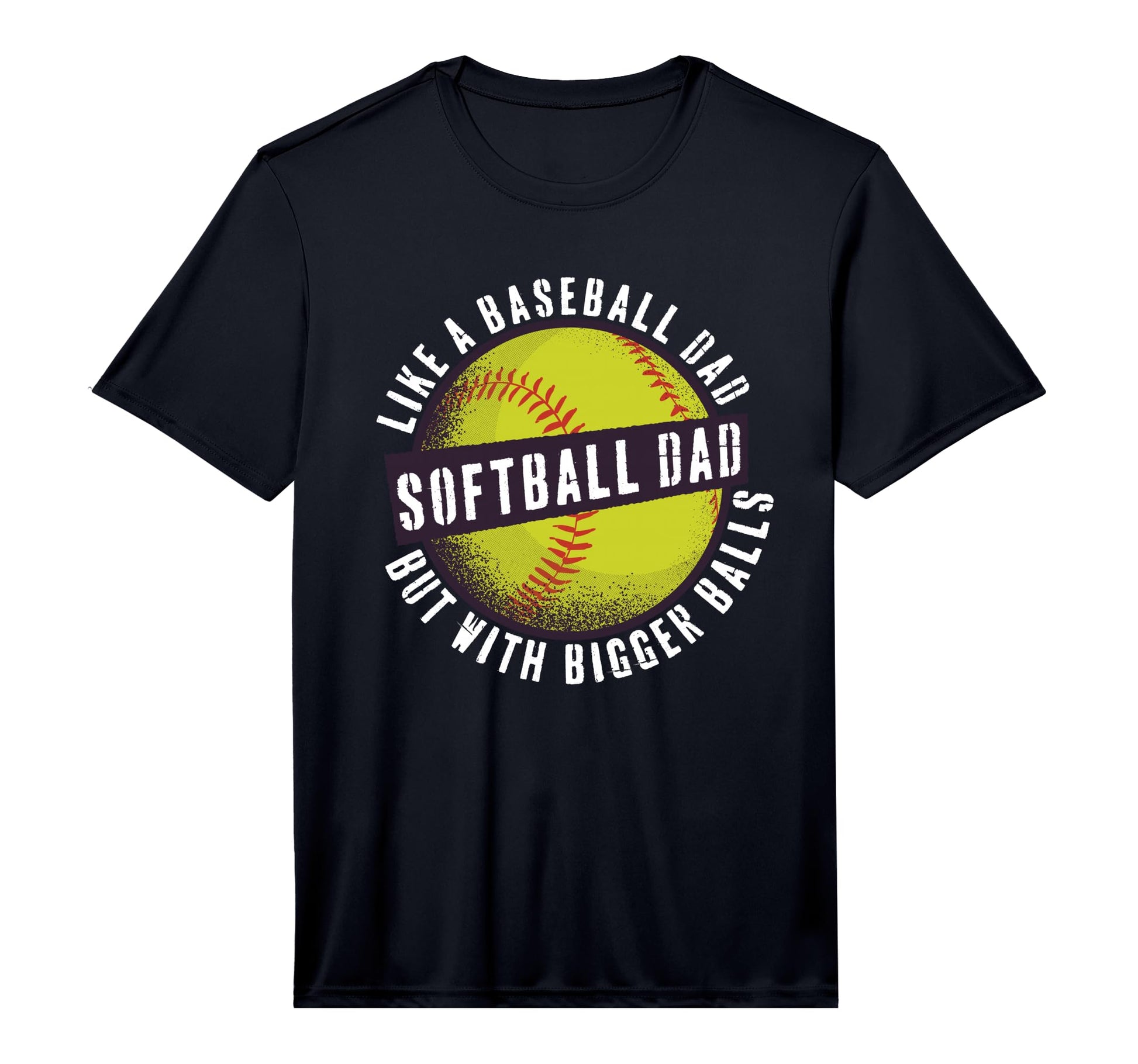 Softball Dad Like Baseball Dad But T-Shirt - Aesthetic Graphic for Adults - T-Shirt, Sweatshirt, Hoodie
