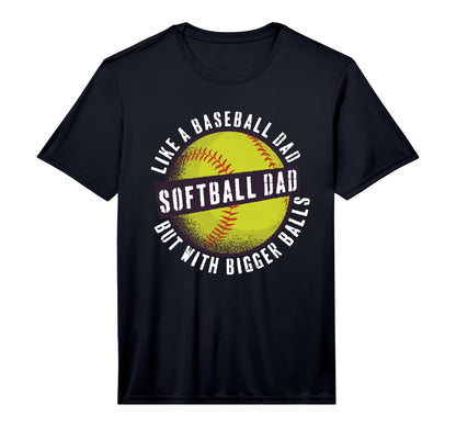 Softball Dad Like Baseball Dad But T-Shirt - Aesthetic Graphic for Adults - T-Shirt, Sweatshirt, Hoodie