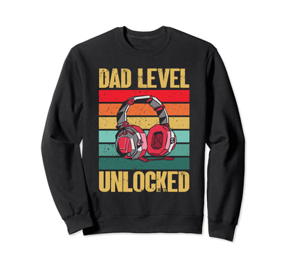 Dad Level Unlocked Funny Gamer Dad Sweatshirt - Novelty Apparel for Adults - T-Shirt, Sweatshirt, Hoodie