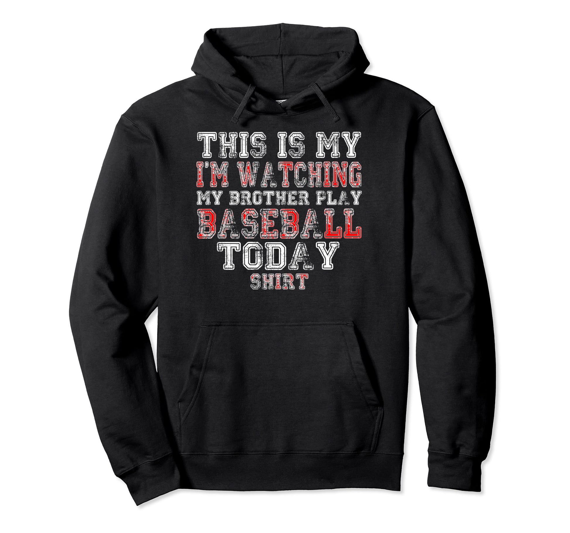 This Is My Im Watching My Brother Play Hoodie - Streetwear Style Unisex - T-Shirt, Sweatshirt, Hoodie