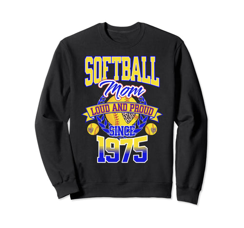 Softball Mom Loud Proud Since 1975 Sweatshirt - Minimalist Print Men Women - T-Shirt, Sweatshirt, Hoodie