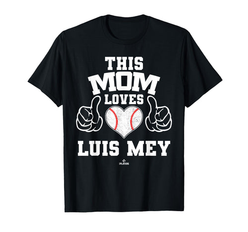 This Mom Loves Luis Mey Prospect T-Shirt - Aesthetic Graphic for Adults - T-Shirt, Sweatshirt, Hoodie