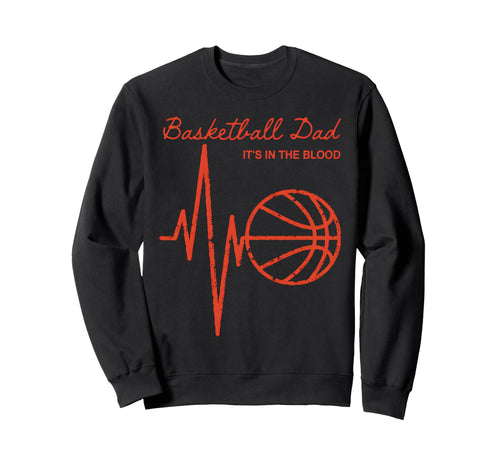 Basketball Heartbeat Basketball Dad Sweatshirt - Novelty Apparel Unisex - T-Shirt, Sweatshirt, Hoodie