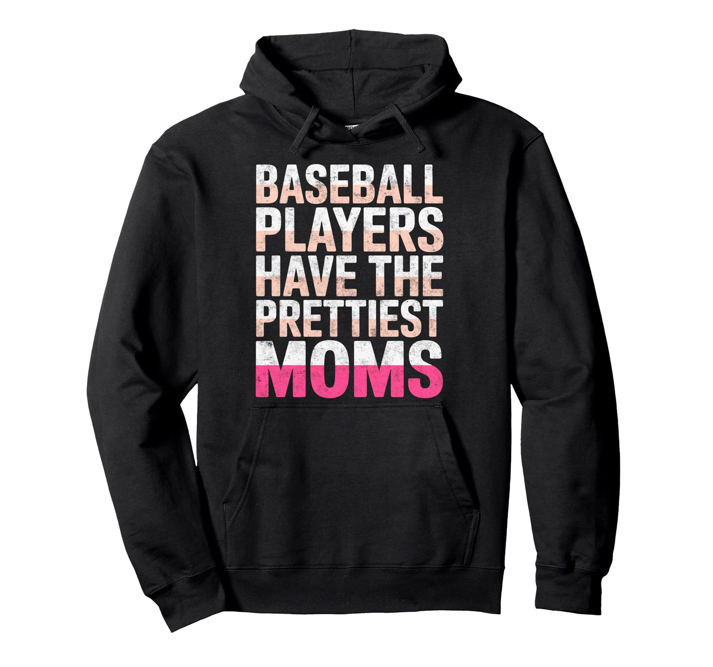 Funny Baseball Players Have Prettiest Hoodie - Minimalist Print Unisex - T-Shirt, Sweatshirt, Hoodie