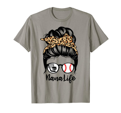 Nana Life Messy Bun Hair Funny Baseball T-Shirt - Graphic Print for Adults - T-Shirt, Sweatshirt, Hoodie