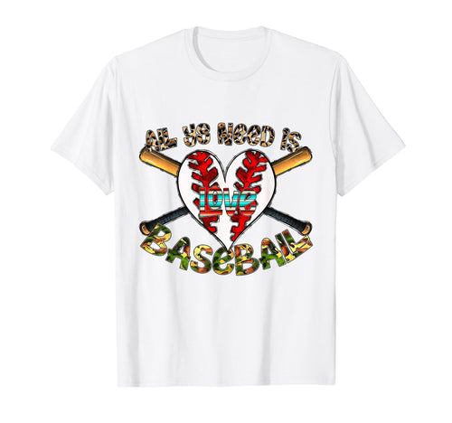 All You Need Is Baseball Player Mom Dad T-Shirt - Aesthetic Graphic Unisex - T-Shirt, Sweatshirt, Hoodie
