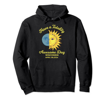 Total Solar Eclipse Wisconsin April 8 Hoodie - Trendy Graphic for Adults - T-Shirt, Sweatshirt, Hoodie