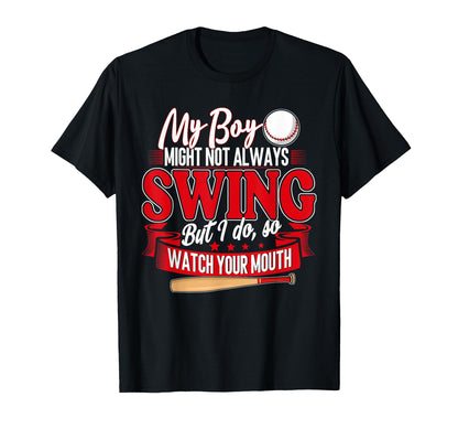 My Might Not Always Swing But I Do So T-Shirt - Novelty Apparel Men Women - T-Shirt, Sweatshirt, Hoodie