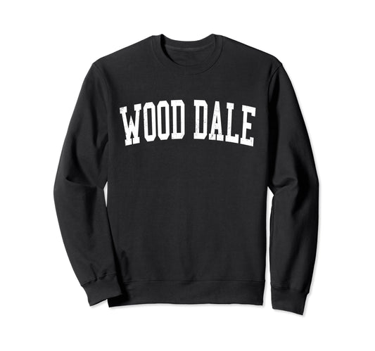 Wood Dale Il Distressed White Varsity Sweatshirt - Trendy Graphic Unisex - T-Shirt, Sweatshirt, Hoodie