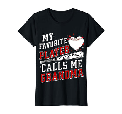 My Favorite Baseball Player Calls Me T-Shirt - Unique Graphic Men Women - T-Shirt, Sweatshirt, Hoodie