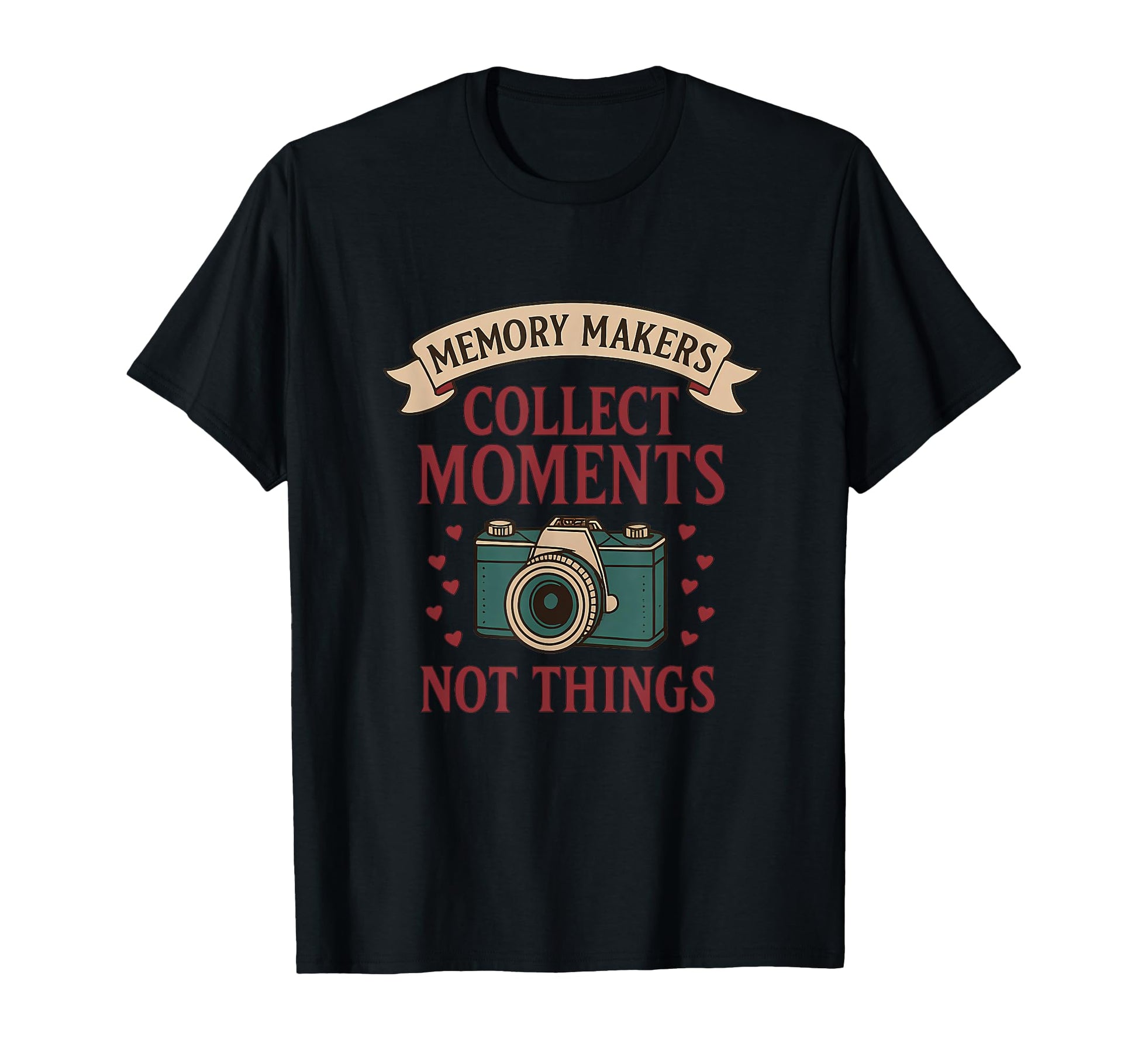 Collect Moments Not Things Camera T-Shirt - Aesthetic Graphic Men Women - T-Shirt, Sweatshirt, Hoodie
