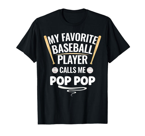 My Favorite Baseball Player Calls Me T-Shirt - Fun Novelty Design Unisex - T-Shirt, Sweatshirt, Hoodie