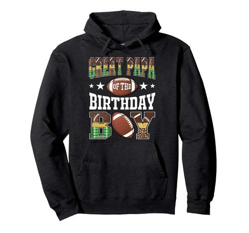 Great Papa Birthday Football Leopard Game Hoodie - Unique Graphic Unisex - T-Shirt, Sweatshirt, Hoodie