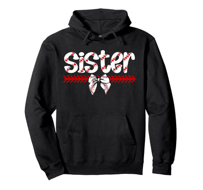 Baseball Sister Proud Sister Baseball Hoodie - Novelty Apparel for Adults - T-Shirt, Sweatshirt, Hoodie