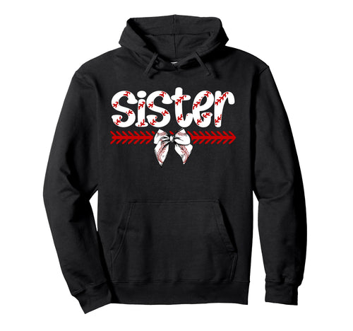 Baseball Sister Proud Sister Baseball Hoodie - Novelty Apparel for Adults - T-Shirt, Sweatshirt, Hoodie