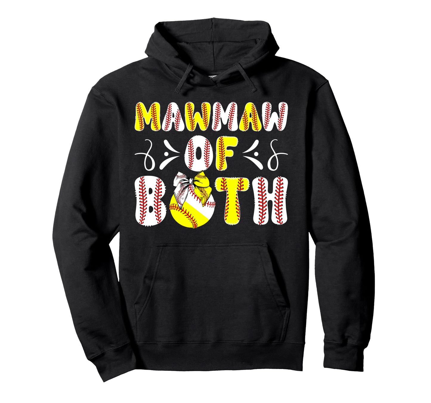 Mawmaw Both Proud Softball Baseball Hoodie - Streetwear Style Unisex - T-Shirt, Sweatshirt, Hoodie