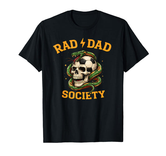 Soccer Father Rad Dad Society Gameday T-Shirt - Minimalist Print Unisex - T-Shirt, Sweatshirt, Hoodie
