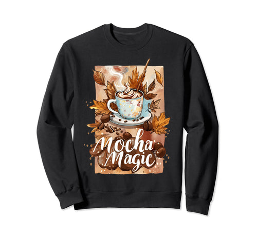 Mocha Mama Mother Coffee Mug Boho Sweatshirt - Novelty Apparel Unisex - T-Shirt, Sweatshirt, Hoodie