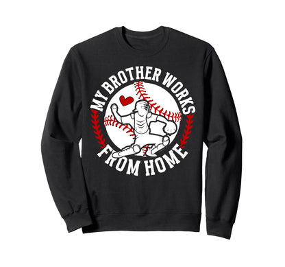 Baseball Catcher Sister Funny Sweatshirt - Unique Graphic for Adults - T-Shirt, Sweatshirt, Hoodie